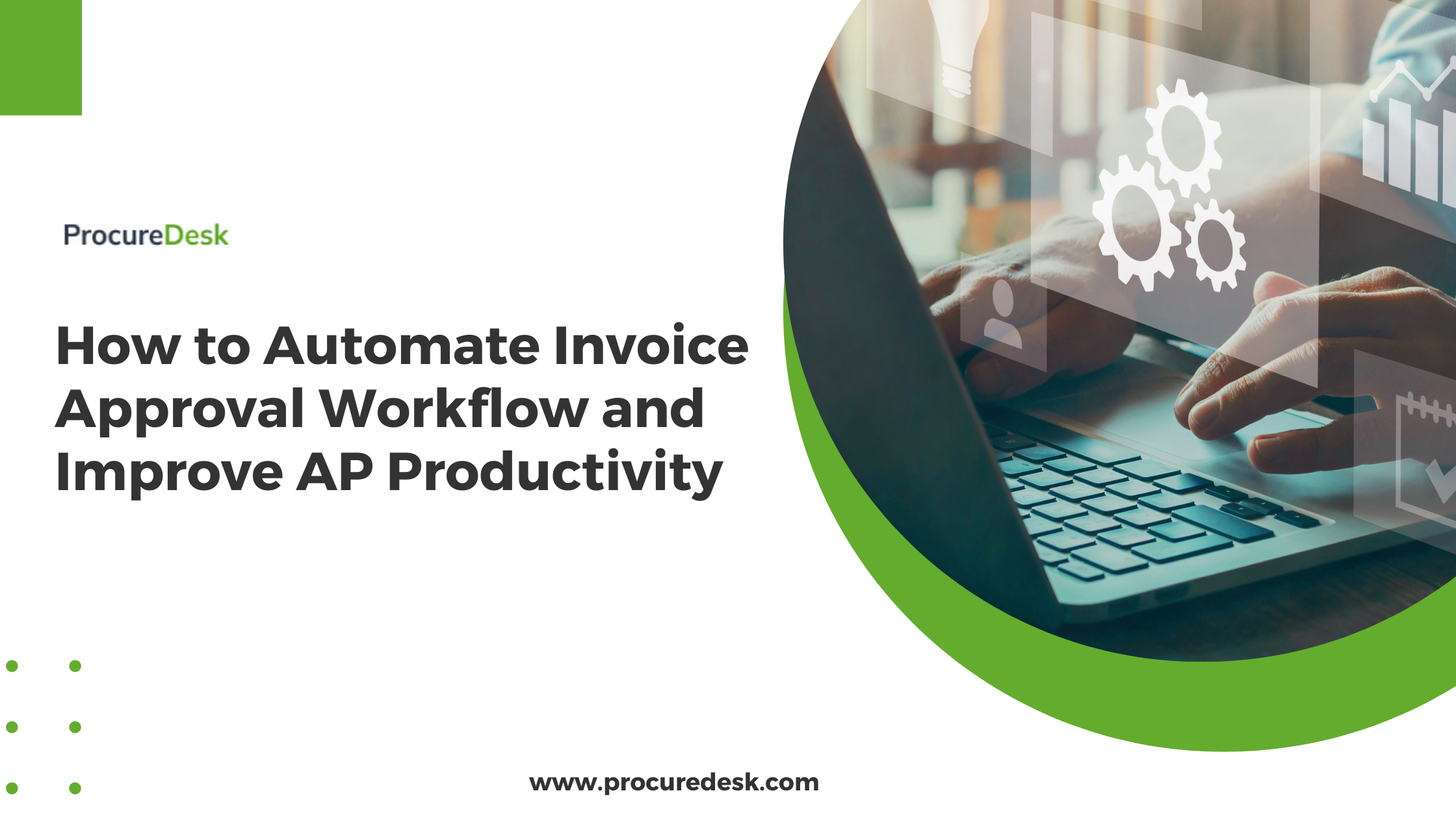 Invoice Approval Workflow The Ultimate Guide Procuredesk 1739