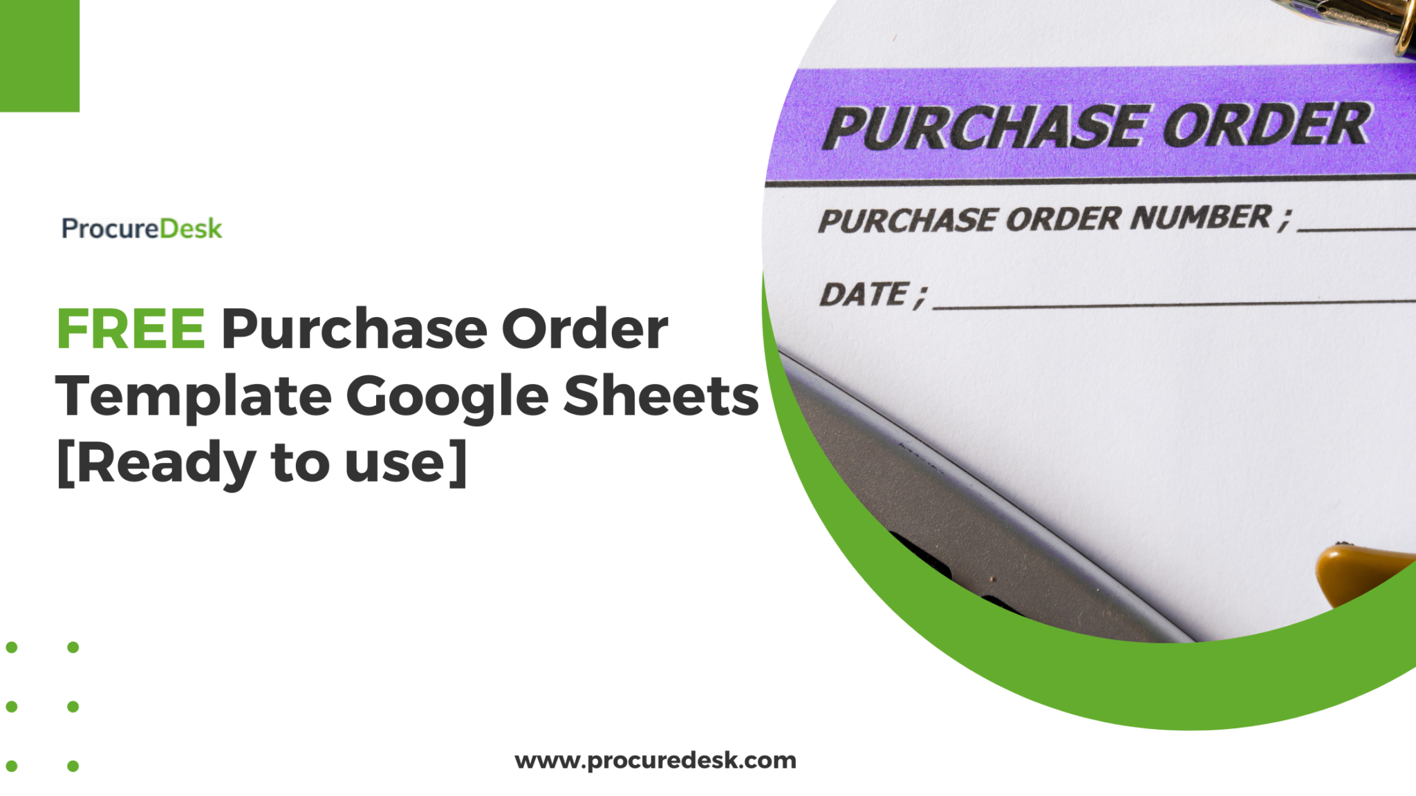 FREE Purchase Order Template Google Sheets [Ready to use] ProcureDesk