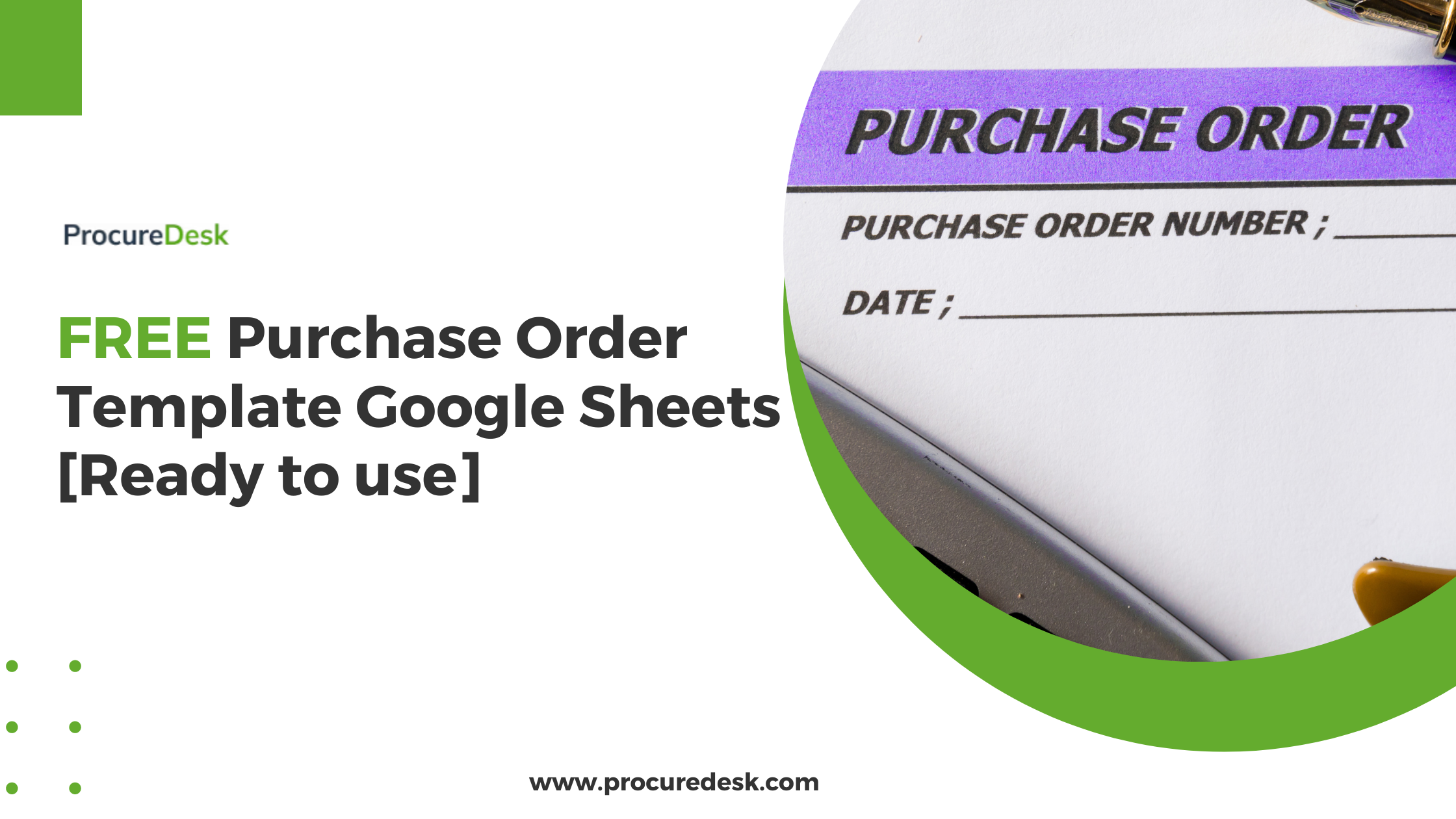 FREE Purchase Order Template Google Sheets Ready To Use ProcureDesk