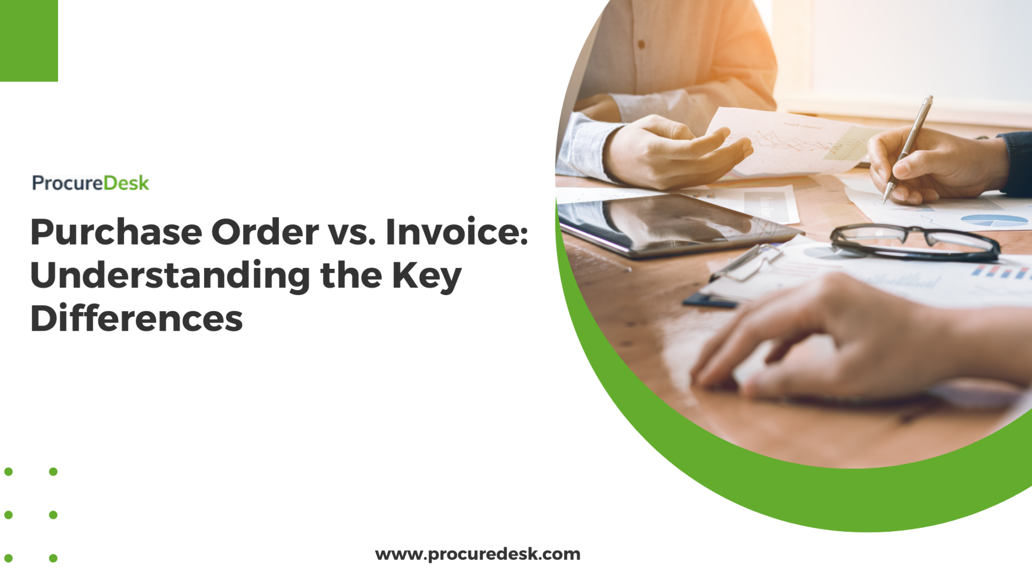 Purchase Order Vs Invoice Understanding The Key Differences Procuredesk 7567