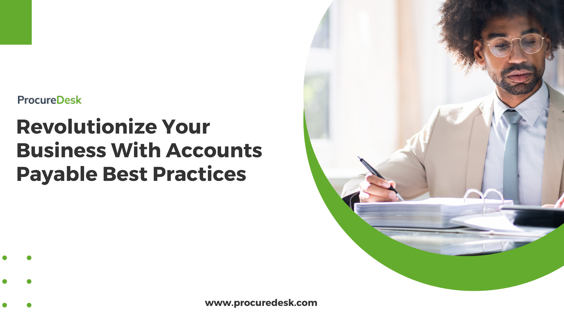 Revolutionize Your Business With Accounts Payable Best Practices ...