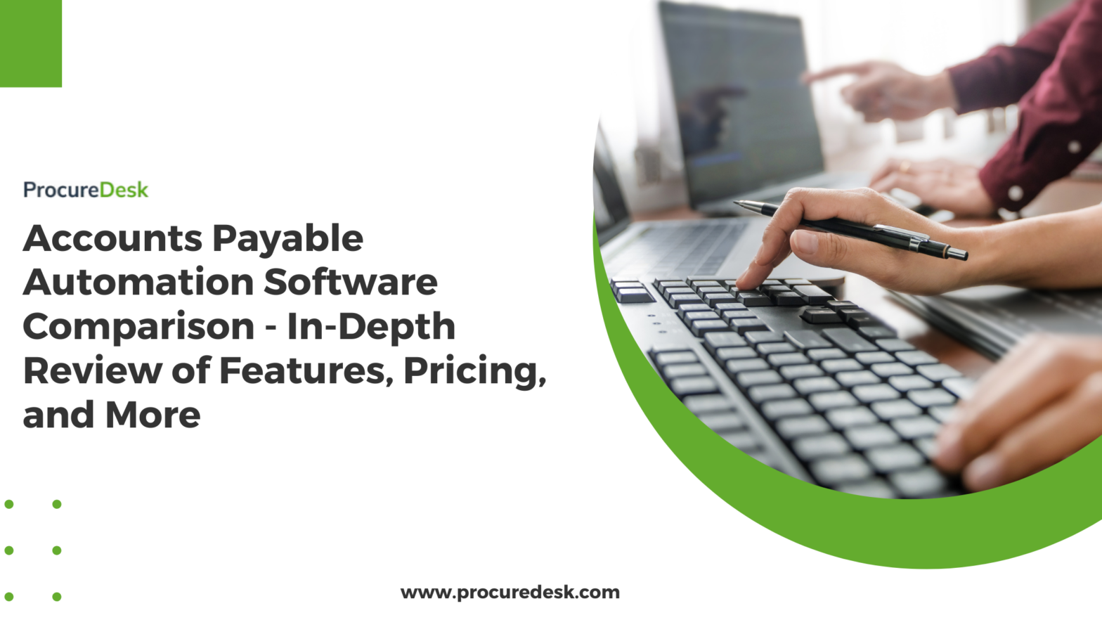 Accounts Payable Automation Software Comparison – In-Depth Review of Features, Pricing, and More